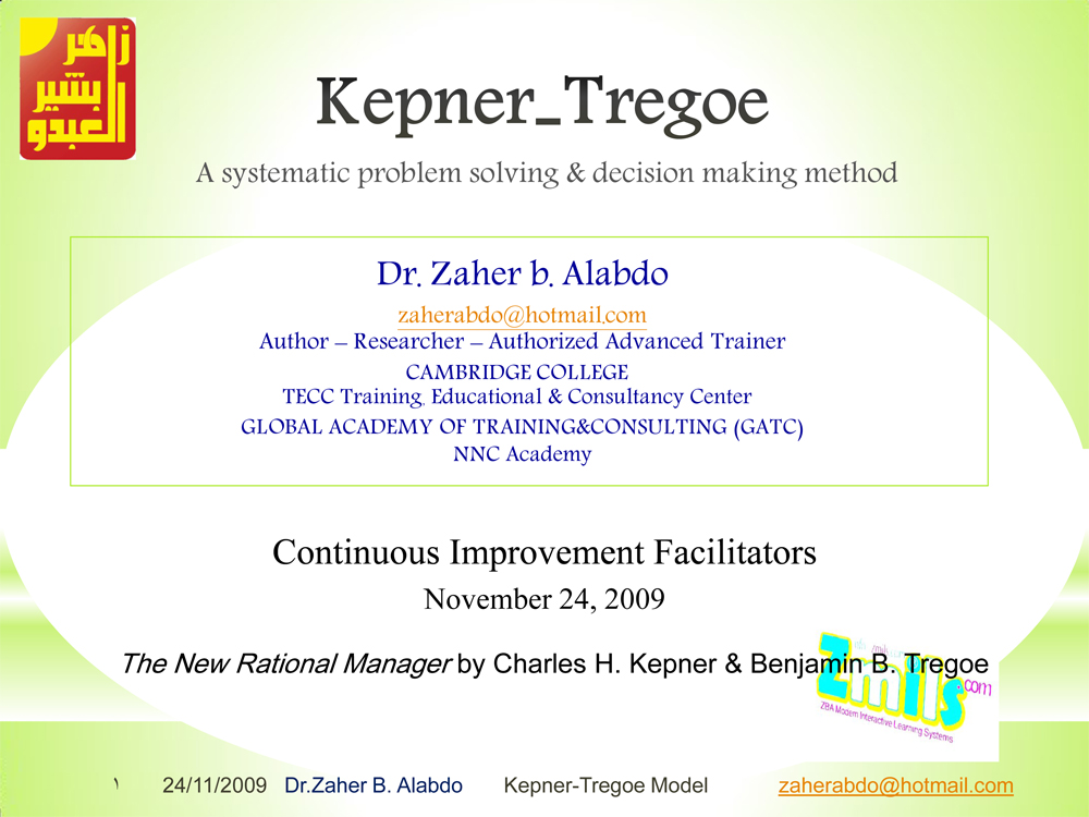 Kepner-Tregoe   A systematic problem solving & decision making method
